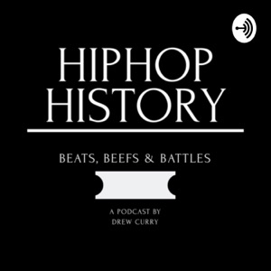 Hip Hop History by Drew Curry
