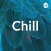 Chill