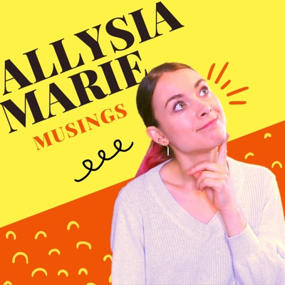 Daily Musings with Allysia