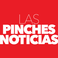 Las Pinches Noticias podcast