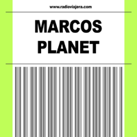 MARCOS PLANET podcast
