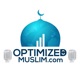 The Optimized Muslim Podcast - Self Development For The Muslim