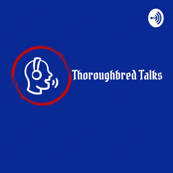 Thoroughbred Talks