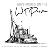 Adventures on the W. T. Preston artwork