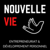 Nouvelle Vie : Entrepreneuriat & Développement Personnel - Nouvelle Vie