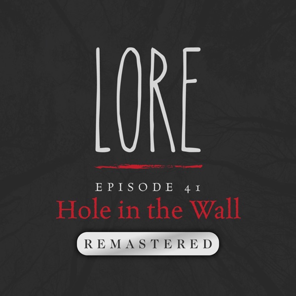 REMASTERED – Episode 41: Hole in the Wall photo