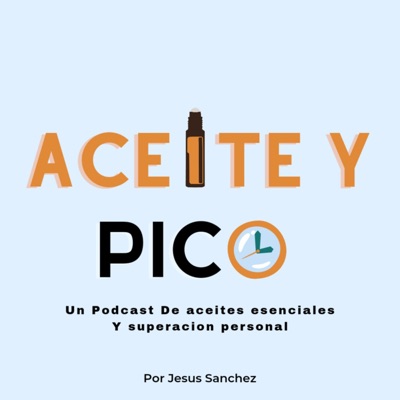 Aceite y Pico