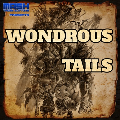 Wondrous Tails – A Final Fantasy XIV Community Podcast