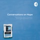 Conversations on Hope