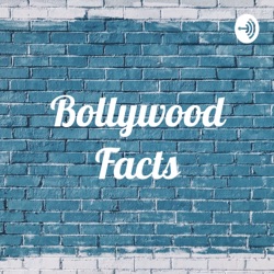 Bollywood Facts