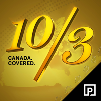 10/3: Canada Covered podcast