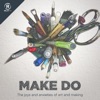 Make Do artwork