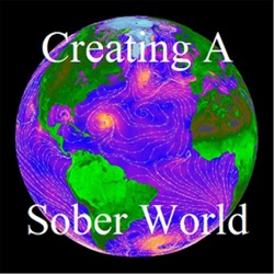 The Creating a Sober World