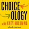 Choiceology with Katy Milkman artwork