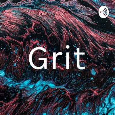 Grit