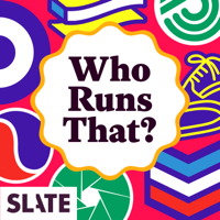 Who Runs That? podcast