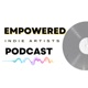 Empowered Indie Artists