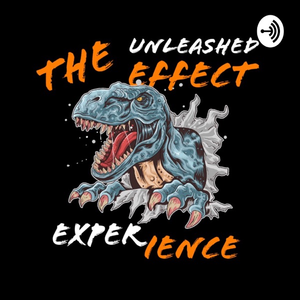 The Unleashed Effect