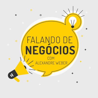 Falando de Negócios com Alexandre Weber