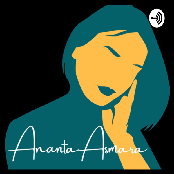 Ananta Asmara podcast