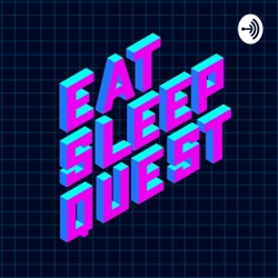 Eat,Sleep,Quest