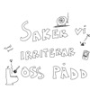 Saker vi irriterar oss pådd