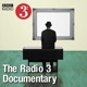 The Radio 3 Documentary