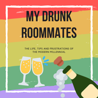 My Drunk Roommates podcast