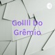 Gollll Do Grêmio