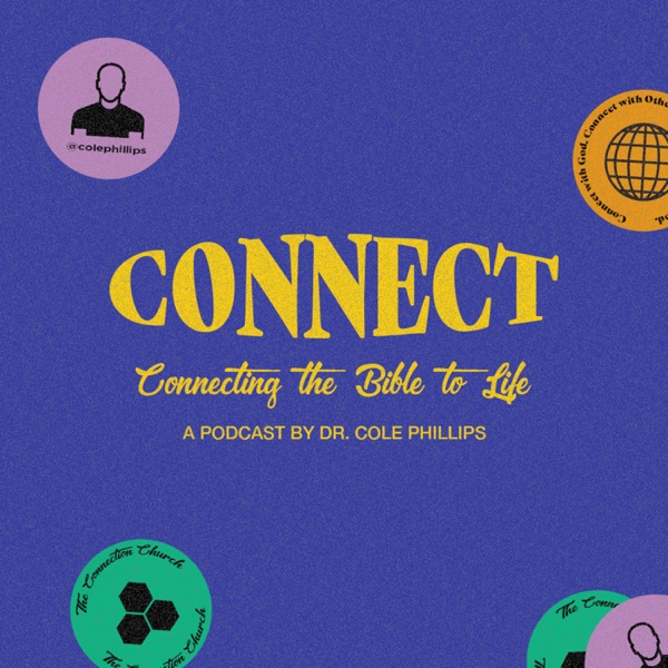 Connect: Connecting the Bible to Life with Cole Phillips Artwork