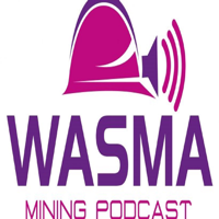 WASMA Mining & Resources Podcast