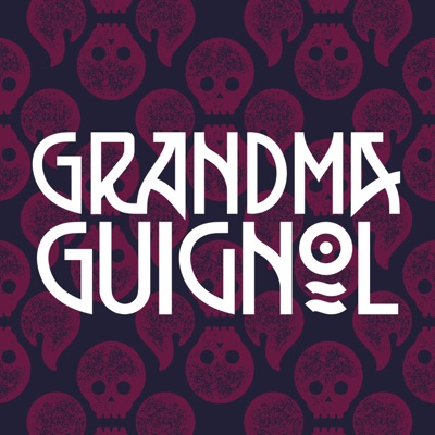 Grandma Guignol