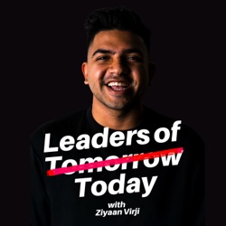 Harpo Mander: Growing Up In Surrey, 5x Fest, Imposter Syndrome, Body Positivity and more! | E03 | Leaders of Today with Ziyaan Virji