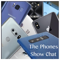 Phones Show Chat