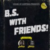 BS With Friends! artwork