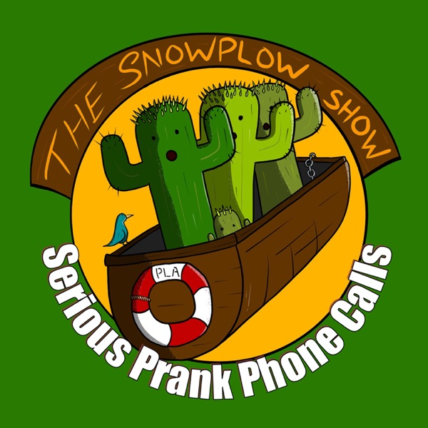 The Snow Plow Show Prank Call Podcast image