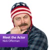 Nick Offerman: Meet the Actor artwork