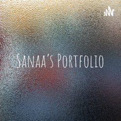 Sanaa Gill's Portfolio