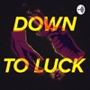 Down To Luck artwork