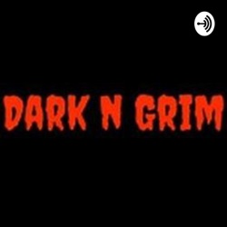 Dark n Grim 