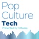 Pop Culture Tech Podcast