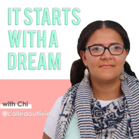 It starts with a dream podcast