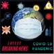 Latest News... COVID-19 Experiences 