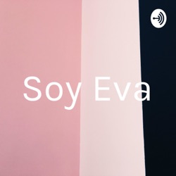 Soy Eva