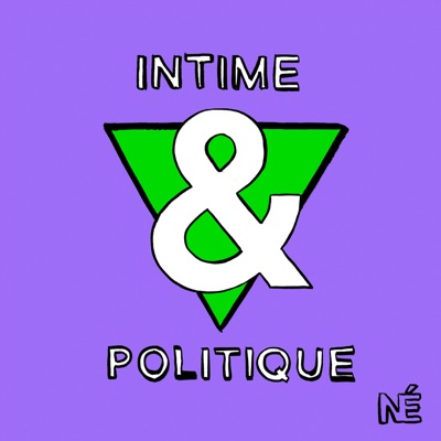 Intime & Politique Intime & Politique