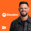 Elevation with Steven Furtick - Elevation Church