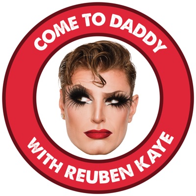 COME TO DADDY!:Reuben Kaye