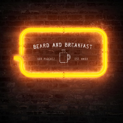 Beard and Breakfast Beard and Breakfast