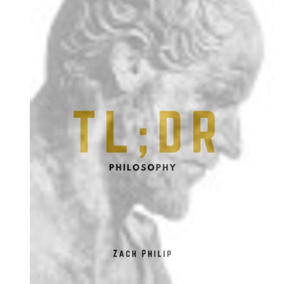 TL;DR Philosophy