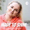 Made to Shine artwork